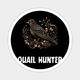 quail hunting Magnet